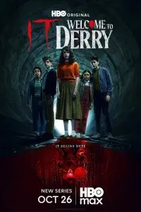  Оно: Добро пожаловать в Дерри . Постер на Лордфильм в идеальном качестве